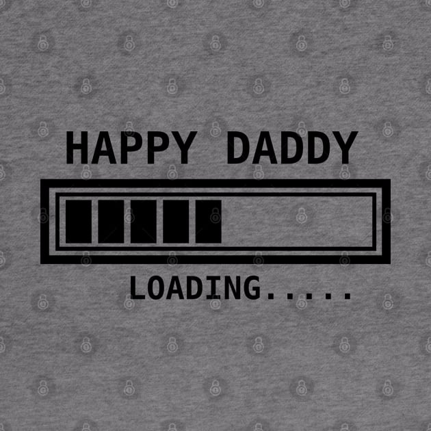 Happy daddy loading.... by Sarcastic101